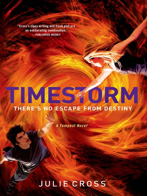 Title details for Timestorm by Julie Cross - Available